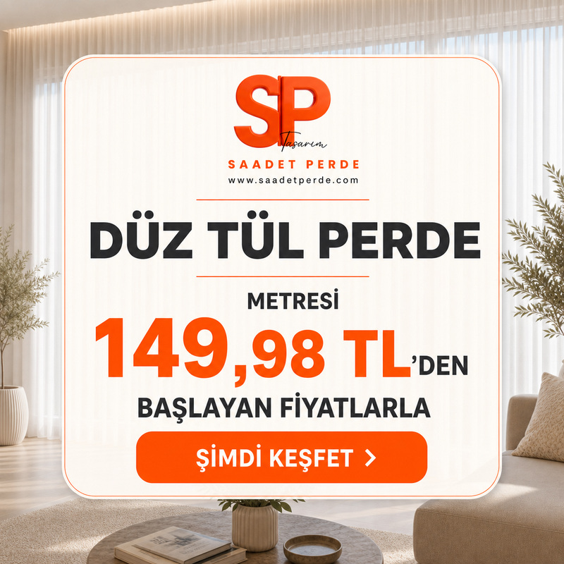 Düz tül perdelerde metre fiyatları 149,98 TL’den başlayan fiyatlarla.